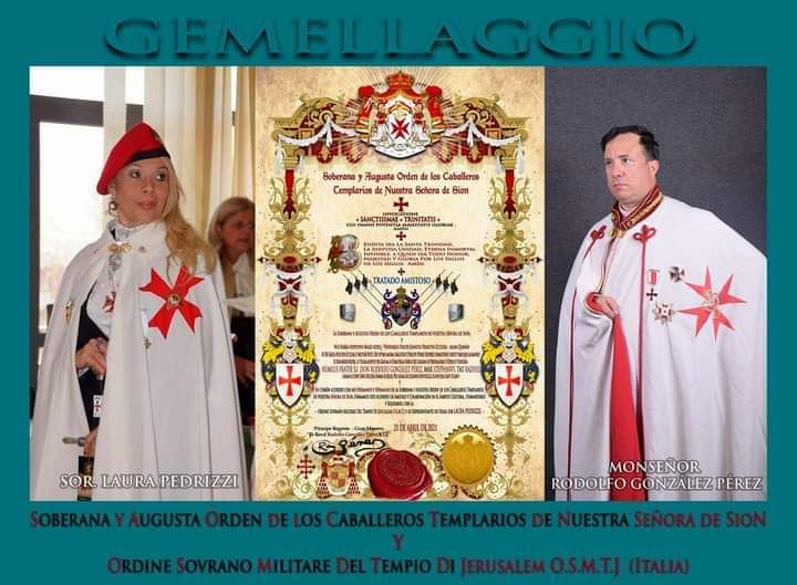 Gemellaggio tra l’OSMTJ 1804 Italia ed il Soberana Y Augusta Orden de los Caballeros Templarios de Nuestra Señora de Sion